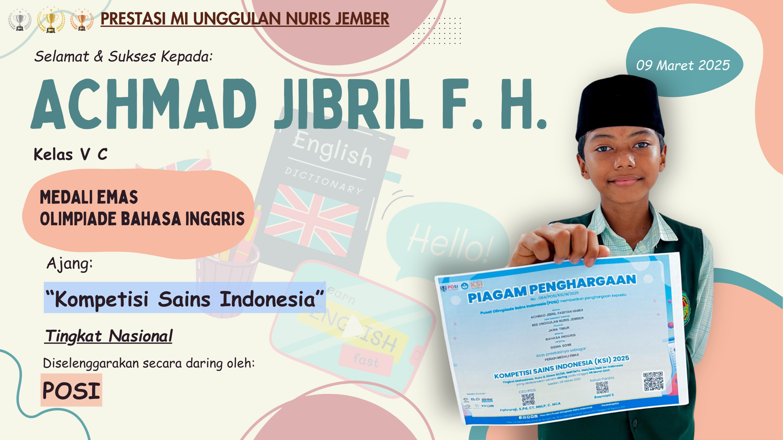 Achmad Jibril Fabiyan Hamdi, Siswa MI Unggulan Nuris Jember, Persembahkan Emas untuk Madrasah Tercinta!