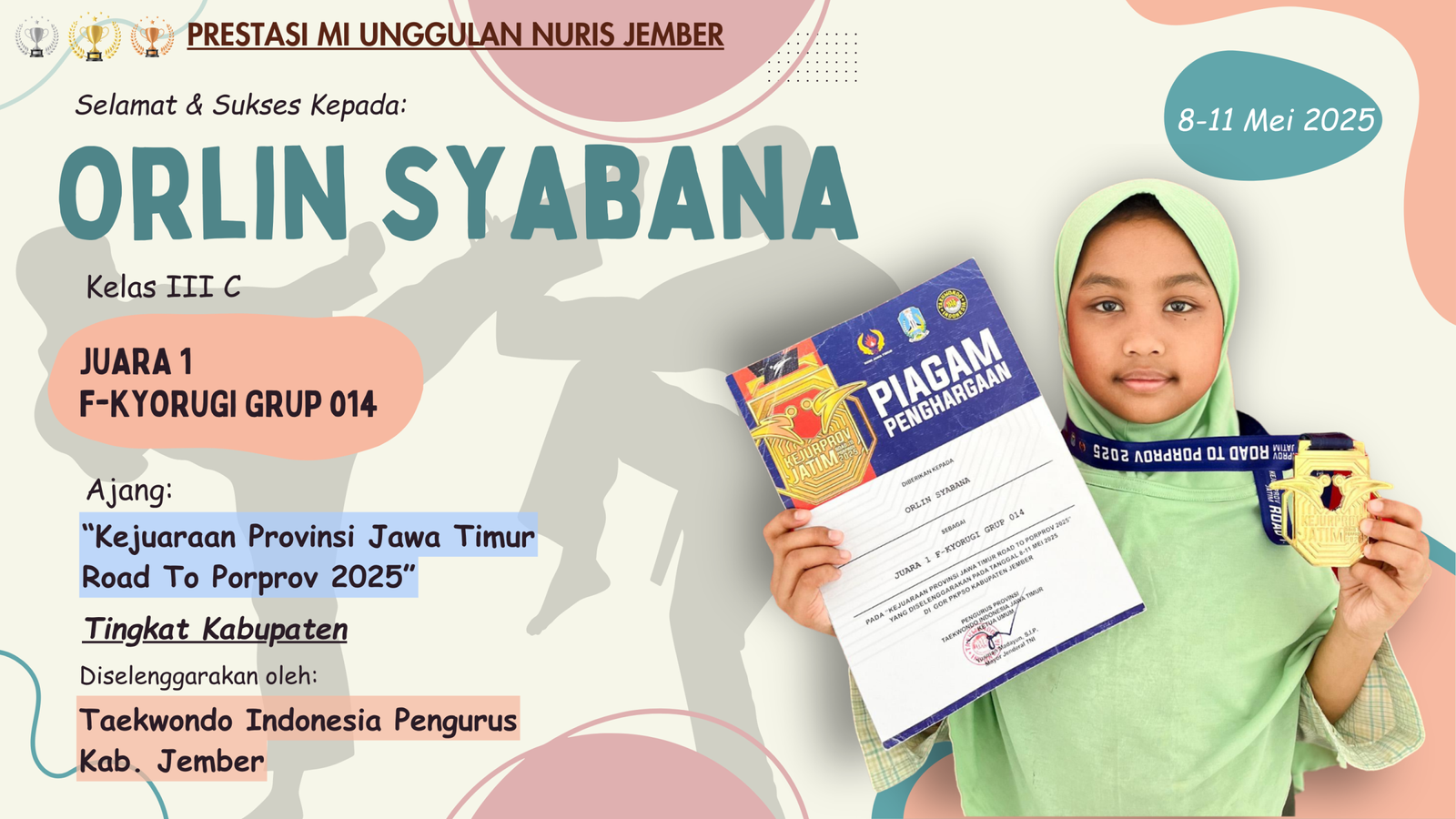 Dari Madrasah ke Matras! Orlin Syabana Berhasil Bawa Pulang Medali Emas untuk MI Unggulan Nuris Jember!