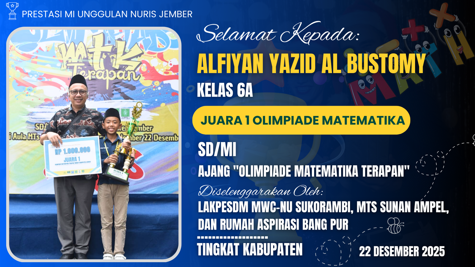 Lagi! Alfiyan Yazid Siswa MI Unggulan Nuris Jember Berhasil Raih Juara Olimpiade Matematika!