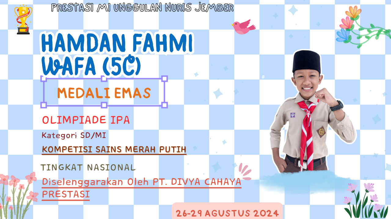 Fahmi Siswa MI Unggulan Nuris Jember Ini Sabet Medali Emas di KSMP!