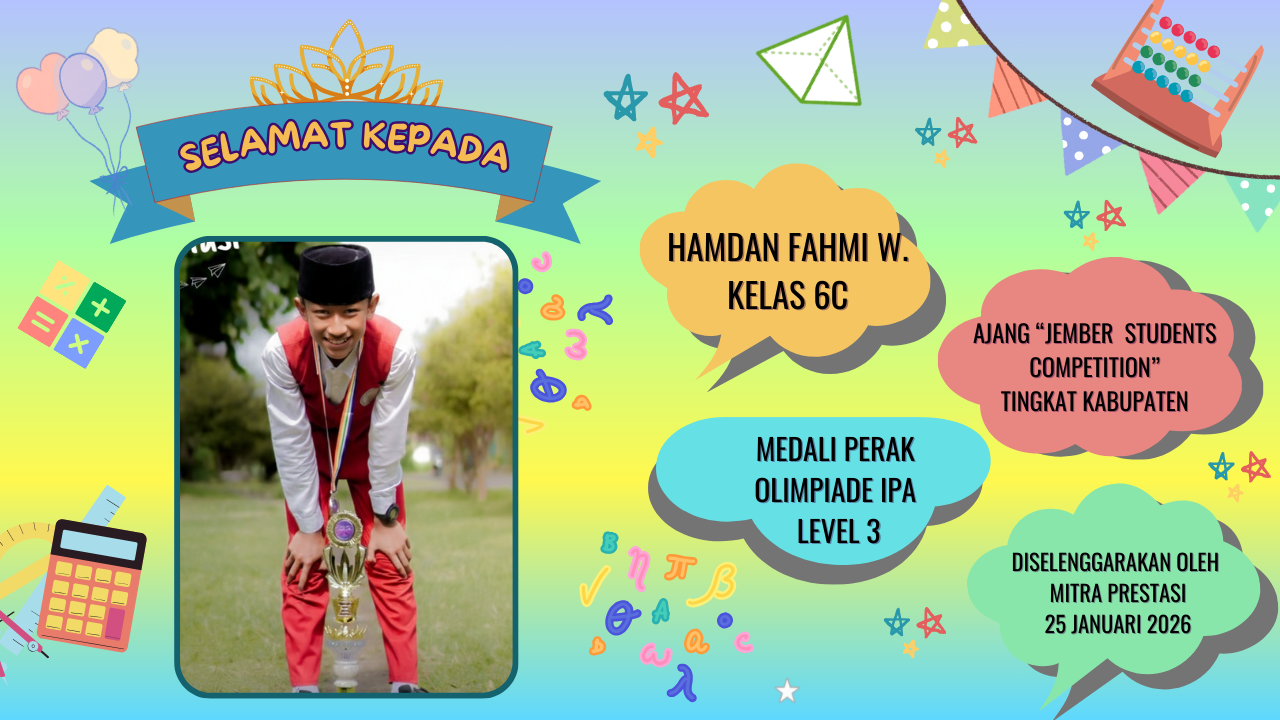 Adab Dulu, Baru Ilmu! Rahasia Fahmi, Siswa MI Unggulan Nuris Jember yang Berhasil Meraih Medali di Ajang JSC!