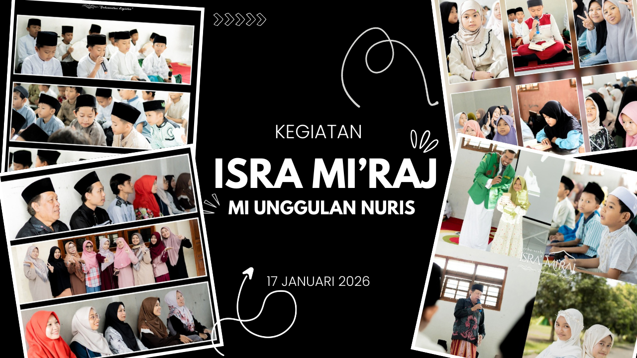 Peringatan Isra Mi’raj di MI Unggulan Nuris: Dari Khataman Qur’an hingga Literasi Hikmah Sholat