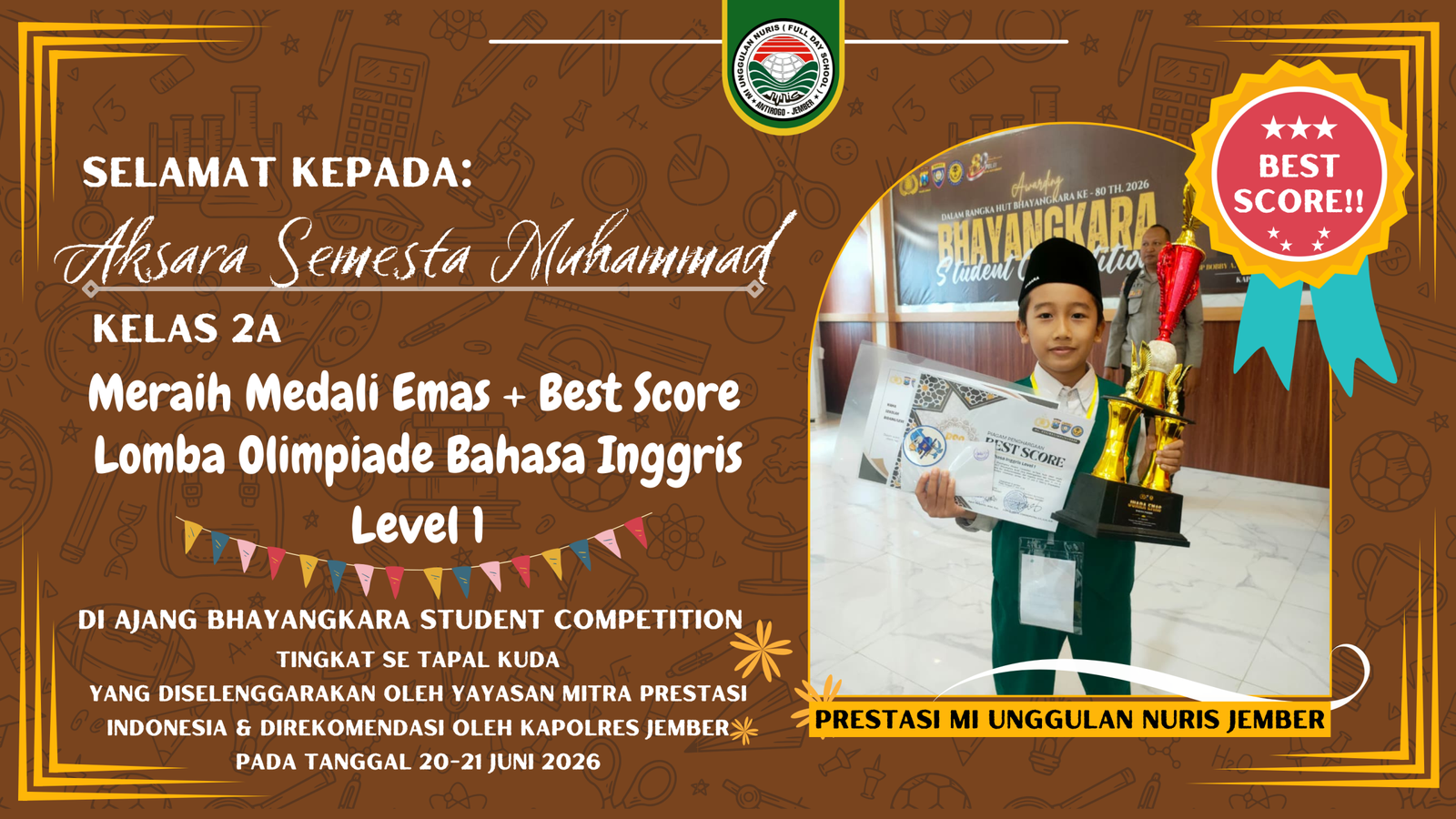 Raih Nilai Seratus! Aksa dari Kelas 2A Ini Berhasil Bawa Nama Baik MI Unggulan Nuris Jember Rajai Olimpiade Bahasa Inggris!