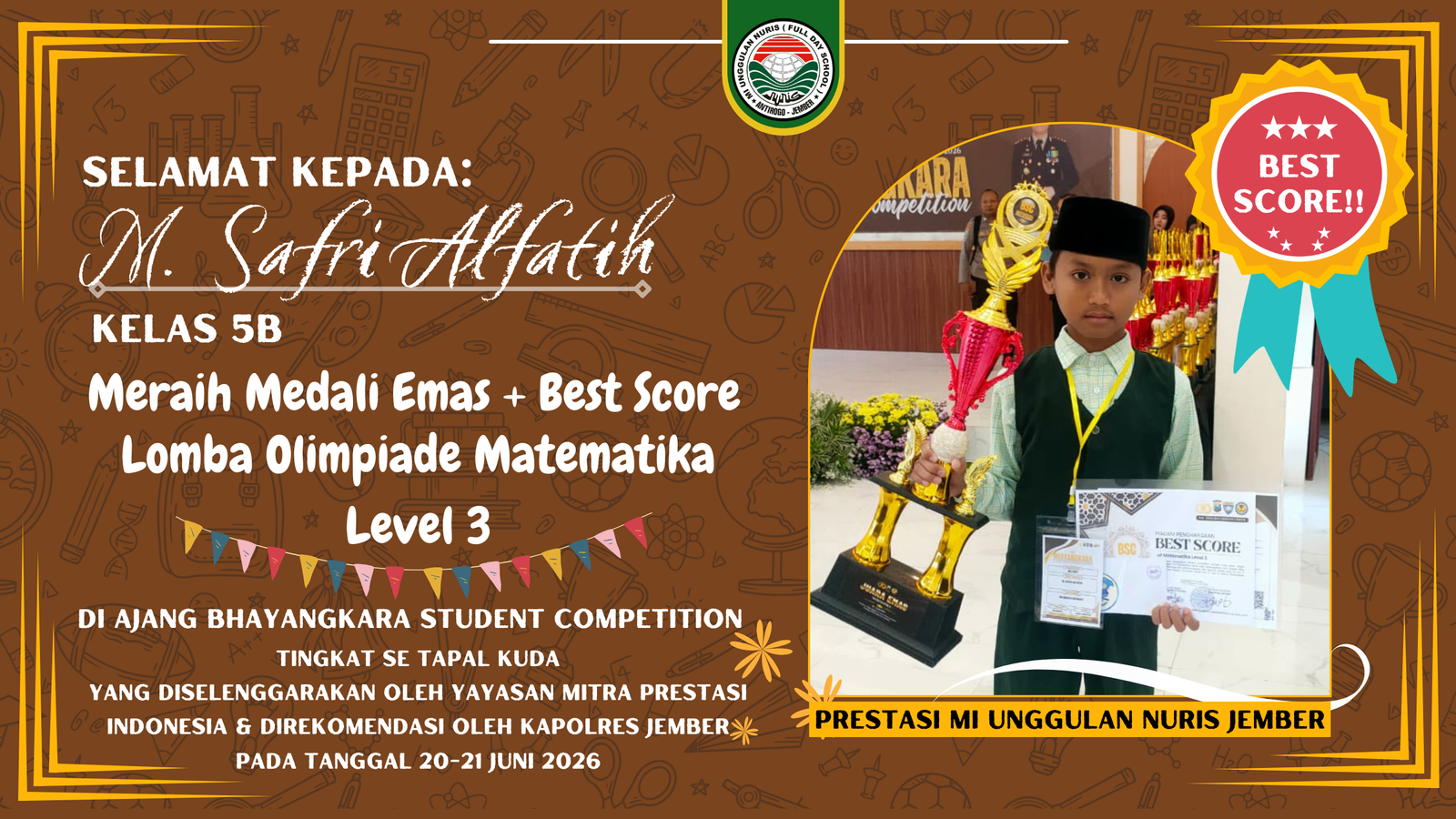 Keren! Raih Nilai 100, Alfa Bawa Medali Emas Untuk MI Unggulan Nuris Jember!