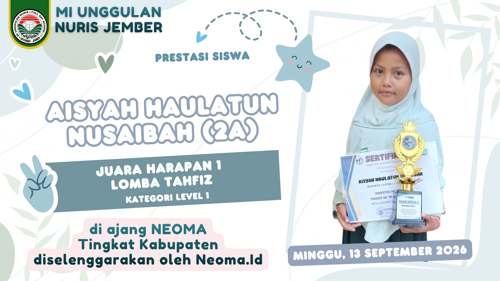 Aisyah Haulatun Nusaibah, Siswi MI Unggulan Nuris Jember Sabet Juara Tahfiz Tingkat Kabupaten!