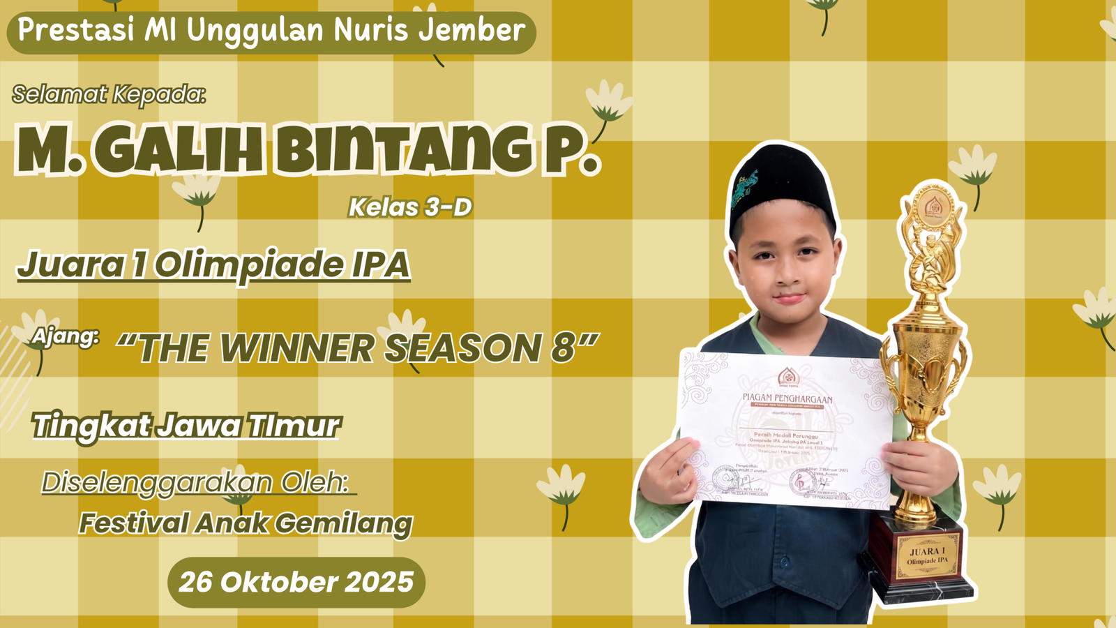 Wajahnya Imut, Tapi Otaknya Encer! Bintang Kembali Membawa Piala untuk MI Unggulan Nuris Jember!