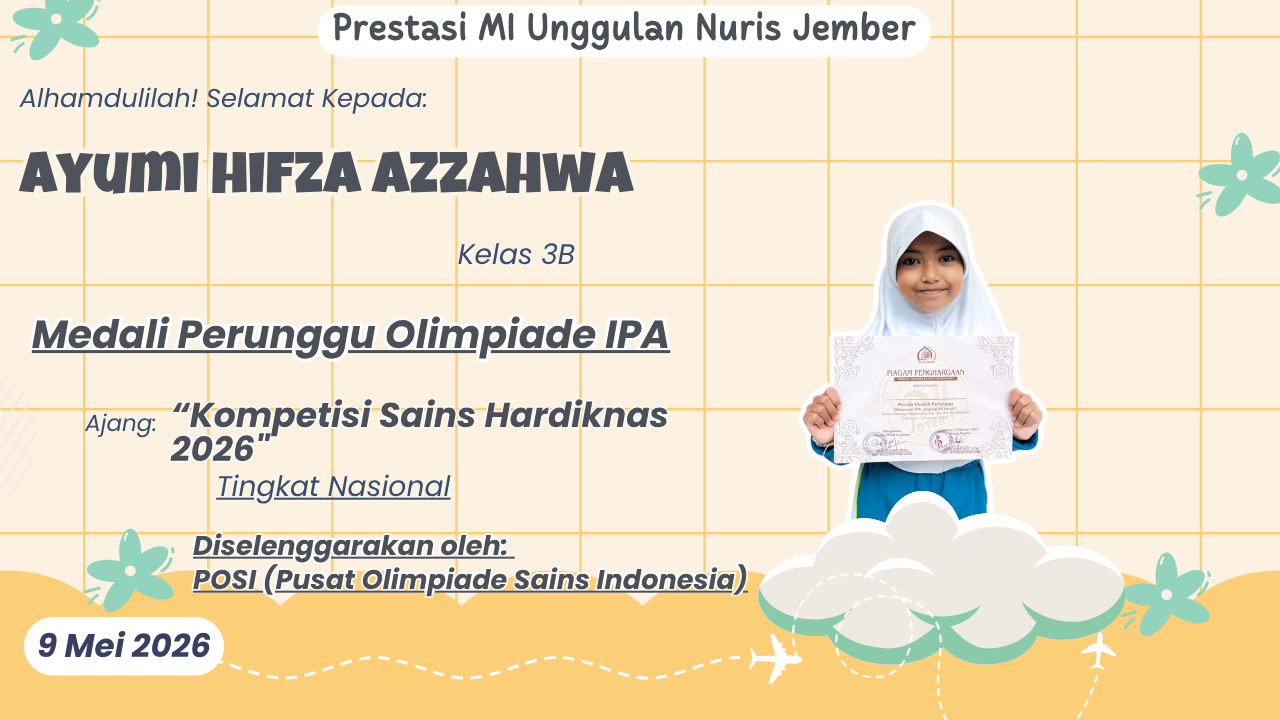 Hifza, Kembali Persembahkan Medali Nasional Untuk MI Unggulan Nuris Jember