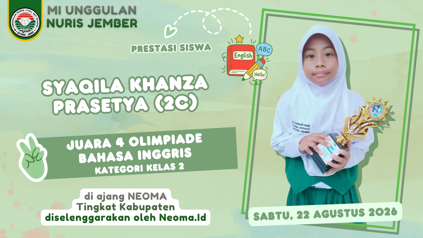 Kejutan Manis, Siswi MI Unggulan Nuris Jember Sukses Bawa Pulang Juara di Ajang NEOMA Lagi!