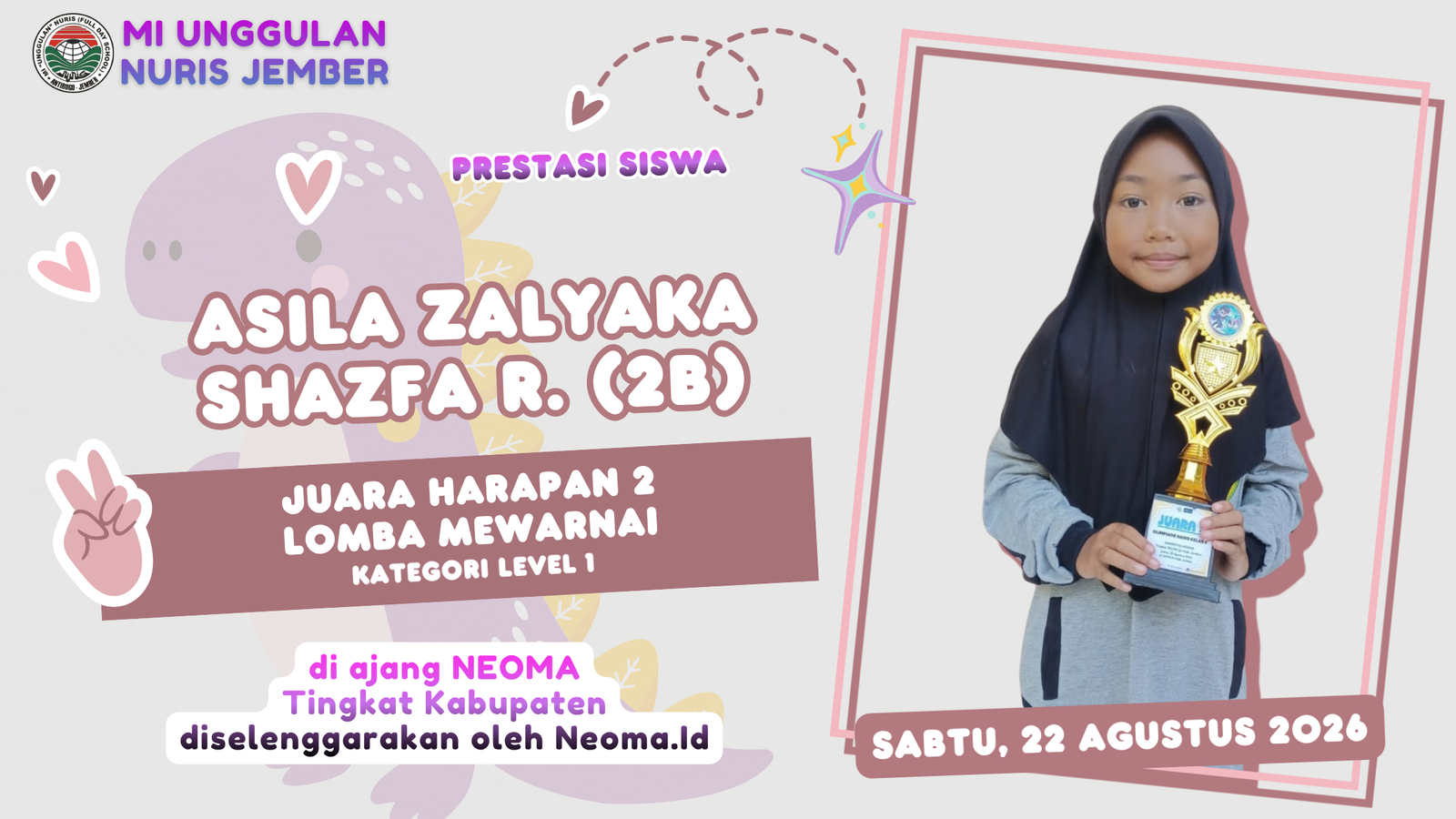 Asila Zalyaka Shazfa Sukses Boyong Piala Untuk MI Unggulan Nuris Jember!