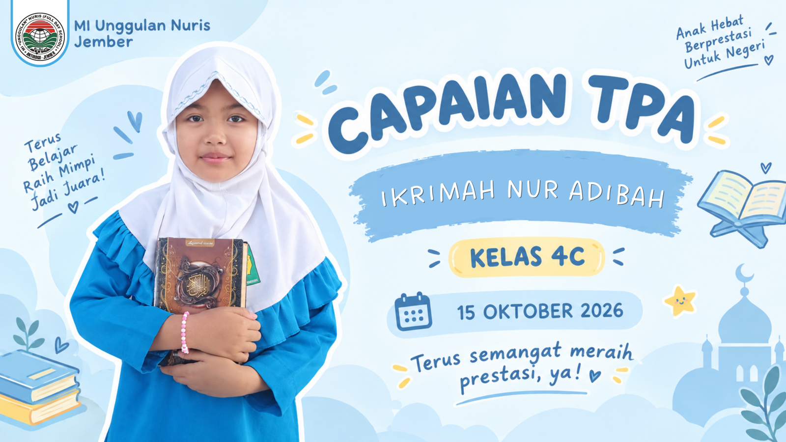 Alhamdulillah! Ikrimah Nur Adibah Tuntaskan Capaian TPA di MI Unggulan Nuris Jember!