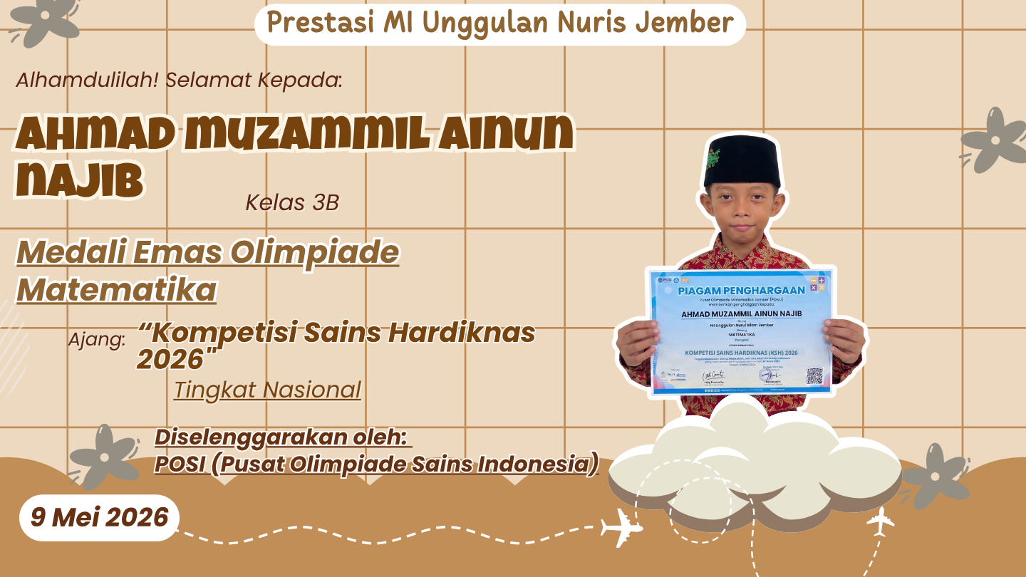 Titisan Kalkulator Beraksi! Uzam Berhasil Rebut Medali Emas Untuk MI Unggulan Nuris Jember